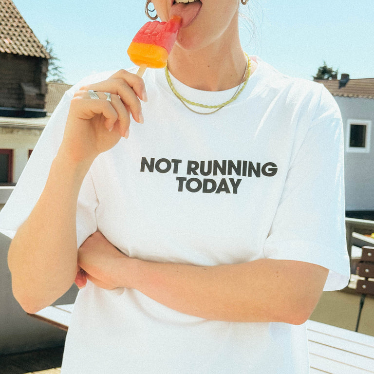 NOT RUNNING TODAY TEE